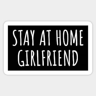 Stay at Home Girlfriend SAHG Cute Aesthetic Sticker